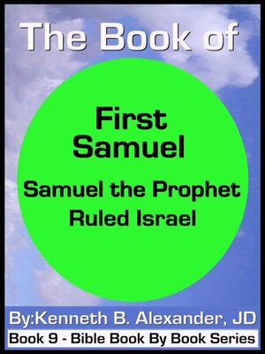 cover image of The Book of First Samuel--Samuel the Prophet Ruled Israel